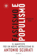 Fascismo e populismo. Mussolini oggi